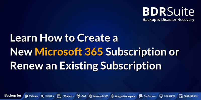 Learn How To Create A New Microsoft 365 Subscription Or Renew An ...